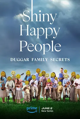 纪录片《幸福家庭的光鲜背后：达格家族的秘密/Shiny Happy People: Duggar Family Secrets》