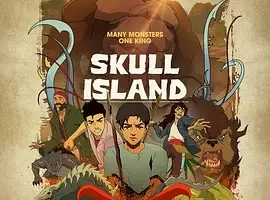 动漫/动画《骷髅岛/Skull Island》全8集1080P超高清电影视频合集在线看英语中字[MP4/7.57 GB]云网盘下载